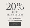 20% off best sellers + free monograms